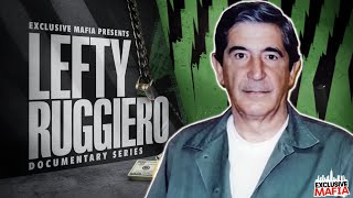 Lefty Ruggiero  The Bonanno Crime Family  Documentary Series [upl. by Ydnik]