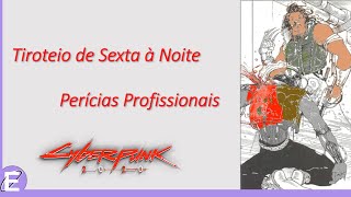 As Pericias Profissionais de Cada Papel  Cyberpunk 2020 MecÃ¢nica [upl. by Temirf72]