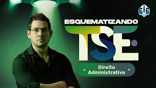 Esquematizando TSE  Direito Administrativo  Prof Thallius Moraes [upl. by Dasi]