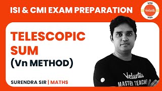 TELESCOPIC SUM Vn Method ISI amp CMI EXAM PREPARATION  I  ISI 2022  CMI 2022 SURENDRA JAIN VOS [upl. by Barrus973]