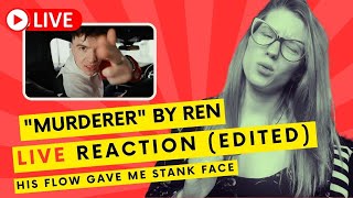 SINGER REACTS to REN quotMurdererquot LIVE REACTION EDITED [upl. by Rehpotsihc]