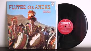 Los Incas ‎– Flutes Des Andes 1967 Philips ‎– 849489 [upl. by Adnilema]