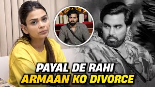 PAYAL DE RAHI HAI ARMAAN KO DIVORCE  ARMAAN MALIK VLOGS [upl. by Kamerman]