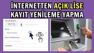 İnternetten Açık Lise Kayıt Yenileme Nasıl Yapılır Açık Lise Kayıt Yenileme Ücreti Yatırma Adımları [upl. by Einalam212]