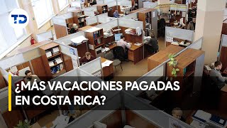 Proyecto para aumentar vacaciones ¿cómo funcionaría [upl. by Nyliret121]