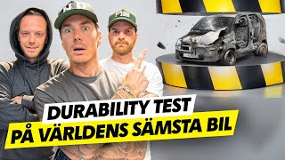 DURABILITY TEST PÅ VÄRLDENS SÄMSTA BIL [upl. by Rayner]