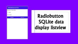 Android Studio  Radio buttons value display in listview using SQLite Database [upl. by Santana]