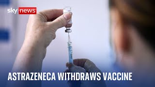 AstraZeneca starts worldwide withdrawal of COVID vaccine [upl. by Bradman191]