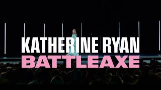 Katherine Ryan  Battleaxe Trailer [upl. by Mercorr634]