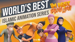 Im Best Muslim  Worlds Best Islamic Animation Series Season 3 Volume 1 [upl. by Nassi]