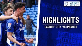 HIGHLIGHTS  CARDIFF CITY vs IPSWICH TOWN [upl. by Ahsimik971]