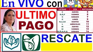 ÚLTIMO PAGO Y CALENDARIO BIENESTAR IMSS E ISSSTE RESCATE A PENSIONES [upl. by Pascha]