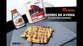 RECETA GOFRES CON HARINA DE AVENA Y SIROPES ELEVENFIT [upl. by Eikcor]