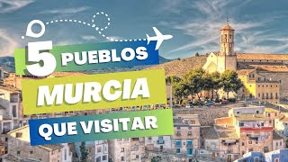 Los 5 PUEBLOS MÁS BONITOS de MURCIA en 2023 [upl. by Fey]