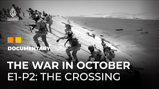 The War in October What happened in 1973  E1P2  Featured Documentary [upl. by Khoury]