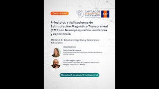 Curso Principios y Aplicaciones de TMS en Neuropsiquiatría evidencia y experiencia Módulo 8 [upl. by Inglis]