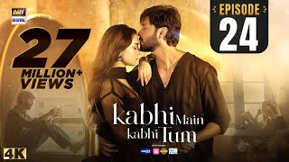 Kabhi Main Kabhi Tum Episode 24  Fahad Mustafa  Hania Aamir  30 Sep 2024 Eng Sub  ARY Digital [upl. by Richter567]