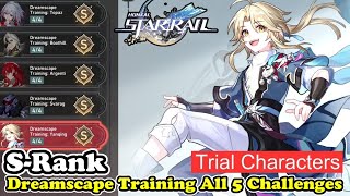 Luminary Wardance Dreamscape Training All 5 Challenges SRANK Trial Characters Honkai Star Rail [upl. by Sawyor]