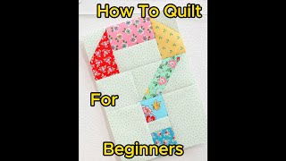 How To Do Quilting for Beginners A StepbyStep Guide [upl. by Jacki444]