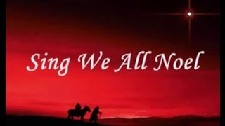 Sing We All Noel with Lyrics  French Christmas Carol  Noel Nouvelet fr [upl. by Ecallaw]