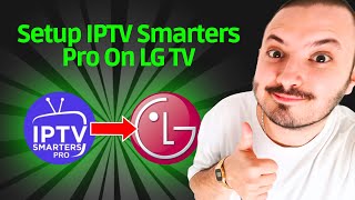 How To Setup IPTV Smarters Pro On LG TV  Step by Step [upl. by Prader]