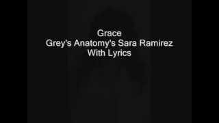 Grace Greys Anatomys Sara Ramirez With Lyrics [upl. by Loux]