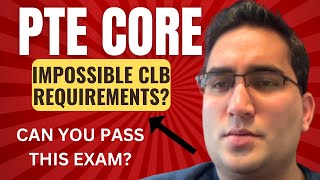 PTE Core  Is the CLB Requirement Too High Some Pros and Cons You Need to Know [upl. by Castillo]