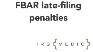 What are the FBAR late filing penalties [upl. by Aigroeg]