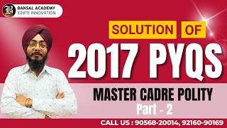 Master Cadre  Polity  PART  2  PYQ Solution  2017  Teaching Exam  2024  Bansal Academy [upl. by Htebasil]