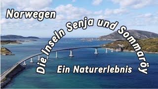 Norwegen7 Die Inseln Senja und Sommaröy ein Naturerlebnis [upl. by Rolandson]