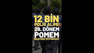 29 DÖNEM POMEM ALIMLARI BAŞLIYOR 12 BİN ALIM YAPILACAK DETAYLAR SOSYAL MEDYA HESAPLARIMIZDA [upl. by Sewoll]