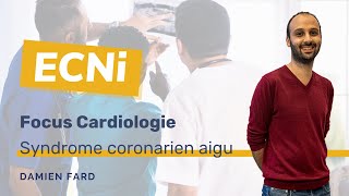 ECNi  Cardiologie  Syndrome coronarien aigu [upl. by Jens]