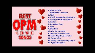 Best OPM Love Songs [upl. by Kape]