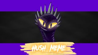 Hush meme  read des  light fury x skrill [upl. by Elliott]