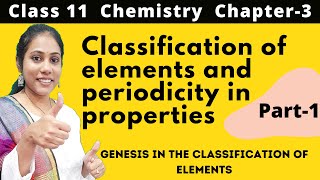 Classification of elements and periodicity in properties Class 11 Chemistry  part 1 [upl. by Rosenblum774]