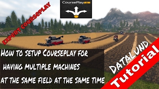 How to set up Courseplay for running multiple machines  Farming Simulator 17 Courseplay Tutorial [upl. by Atterol]