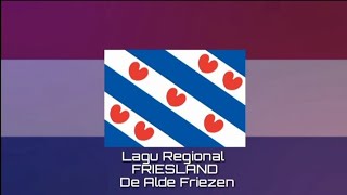 Lagu Regional FRIESLAND  De Alde Friezen [upl. by Jany70]