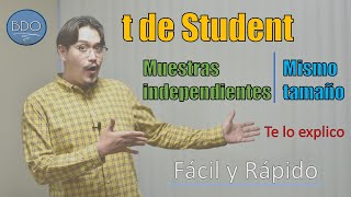 t de Student  Muestras independientes del mismo tamaño  Fácil y rápido [upl. by Eugirne]