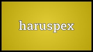 Haruspex Meaning [upl. by Gustafson]