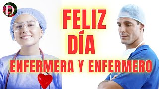 Feliz Día De La Enfermera  Día De La Enfermera 2023  Bonito Mensaje día la Enfermera y enfermero [upl. by Aldon]