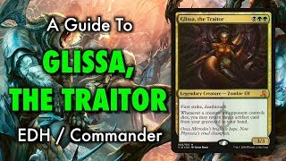 A Guide To Glissa The Traitor EDH  Commander  Magic The Gathering Deck Tech [upl. by Naimad]