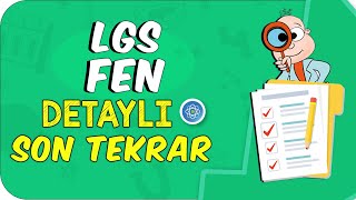 LGS Fen Detaylı Son Tekrar 🔍 [upl. by Averell]