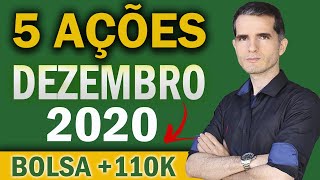 TOP 5 AÇÕES PARA DEZEMBRO 2020  5 AÇÕES RECOMENDADAS PARA DEZEMBRO 2020  INVESTIMENTO EM AÇÃO [upl. by Acisey]