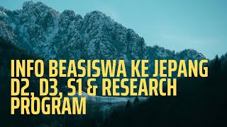 Info Beasiswa MEXT MONBUKAGAKUSHO Ke Jepang D2 D3 S1 dan Research Student S2 S3 Jepang [upl. by Lirba704]