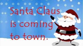 Santa Claus is Coming to Town with lyrics [upl. by Mays]