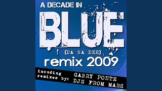 Blue Da Ba Dee Djs From Mars Mars Attax Extended Remix [upl. by Nalak710]