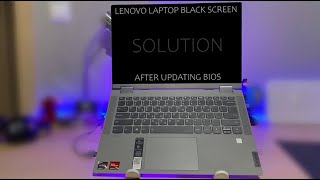 Lenovo Laptop Black Screen after BIOS Update Fix [upl. by Iglesias954]