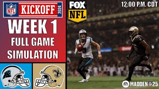 Panthers at Saints  Week 1  Full Game Simulation  Madden 25 Gameplay [upl. by Slack]