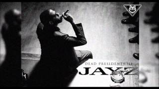 JayZ  Dead Presidents 3 Original [upl. by Donni]