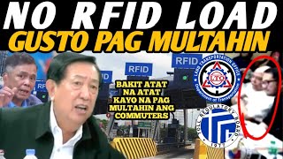 Cong Acop binutata ang LTO at TRB sa nais nilang pagmultahin ang walang load na RFID sa tollgate [upl. by Maiah]